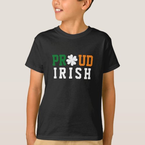 Proud Irish Shamrock Lucky Clover Quote  St Paddy  T_Shirt