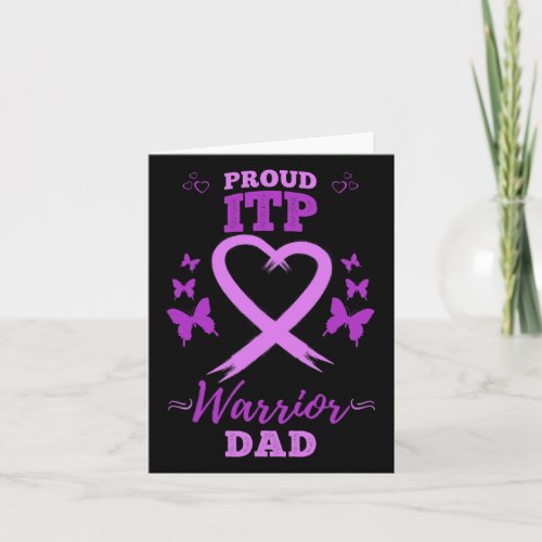 Proud Itpwarrior Dad Immune Thrombocytopenia Itp Card