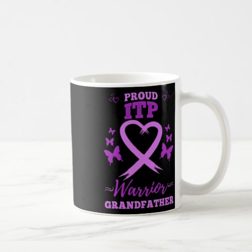 Proud Itpwarrior Grandfather Immune Thrombocytope Coffee Mug