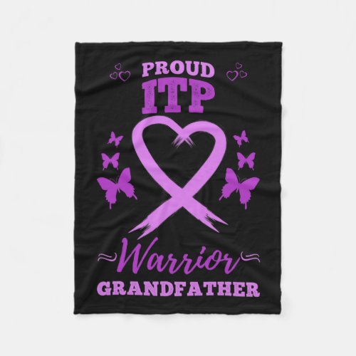 Proud Itpwarrior Grandfather Immune Thrombocytope Fleece Blanket