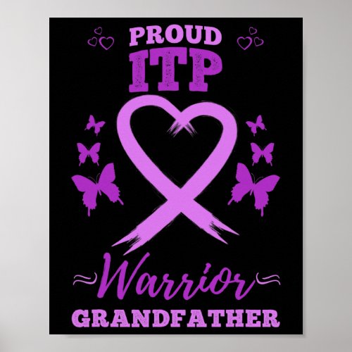 Proud Itpwarrior Grandfather Immune Thrombocytope Poster