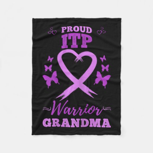 Proud Itpwarrior Grandma Immune Thrombocytopenia  Fleece Blanket