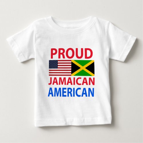 Proud Jamaican American Baby T_Shirt