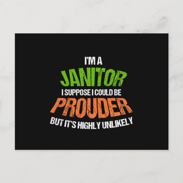 Proud Janitor Cleaners Cleaning Service Janitors G Postcard (Front)