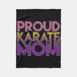 Proud Karate Mom Martial Arts Gift Fleece Blanket