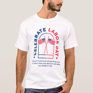 "Proud Laborer - Hard Work & Dedication T-Shirt" T-Shirt