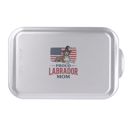 Proud Labrador Mom Patriotic Dog Halloween Shirt D Cake Pan