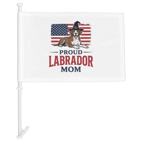 Proud Labrador Mom Patriotic Dog Halloween Shirt D Car Flag