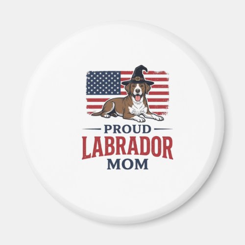 Proud Labrador Mom Patriotic Dog Halloween Shirt D Magnet