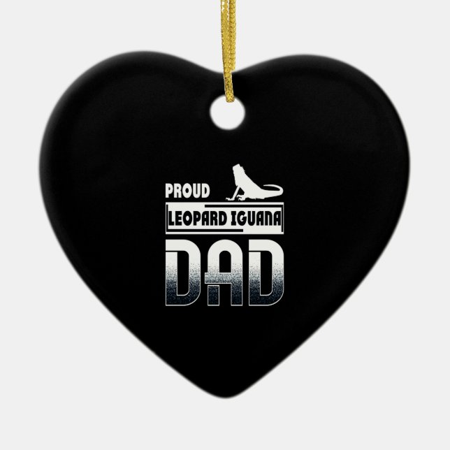 Proud leopard Iguana Dad Ceramic Ornament (Front)
