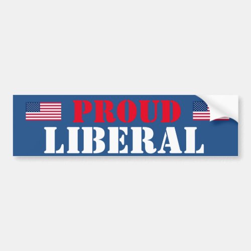 Proud Liberal Bumper Sticker