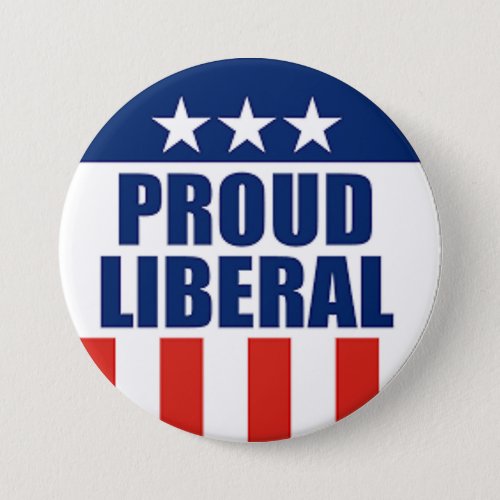 proud liberal pinback button