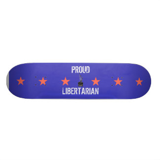 Proud Libertarian Skateboard Deck