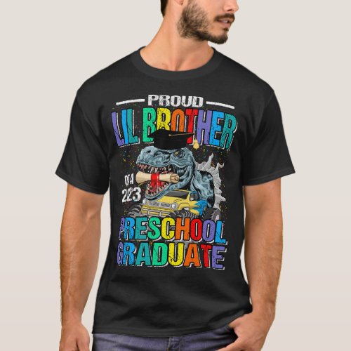 Proud Lil Brother Of A 20223 Preschool Graduate Mo T_Shirt