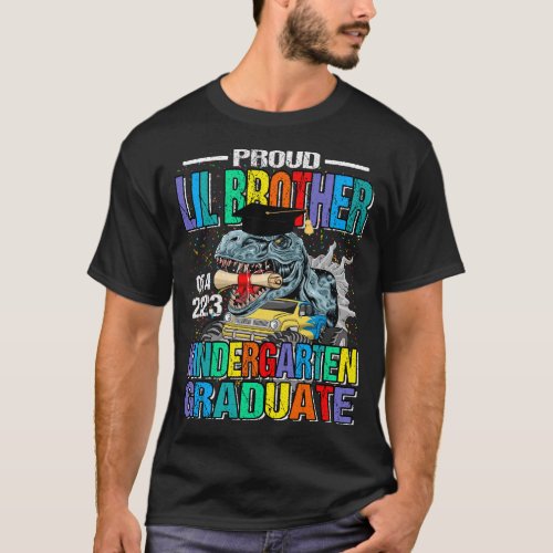Proud Lil Brother Of A 2023 Kindergarten Graduate  T_Shirt