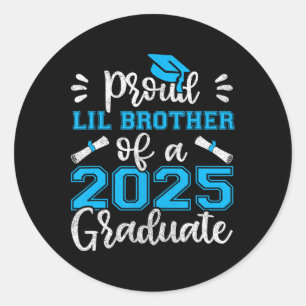 Proud Lil Brother Of A 2025 Graduate Shirt Classic Round Sticker
