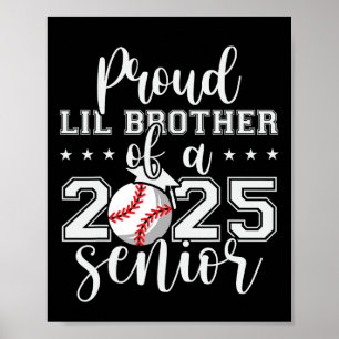 Proud Lil Brother Of A 2025 Senior Sell Graduation Poster