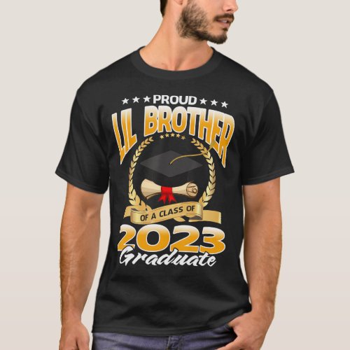 Proud Lil Brother Of A Class Of 2023 Graduate Grad T_Shirt
