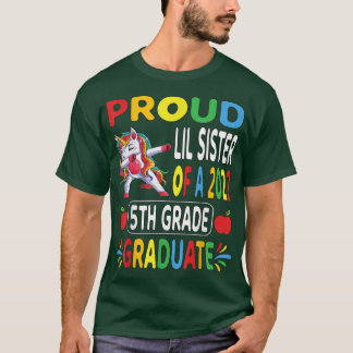Proud Lil Sister of 2022 5th Grade Graduate Dabbin T-Shirt