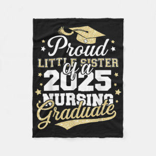 Proud Little Sister Cl 2025 Nursing Graduate Gradu Fleece Blanket