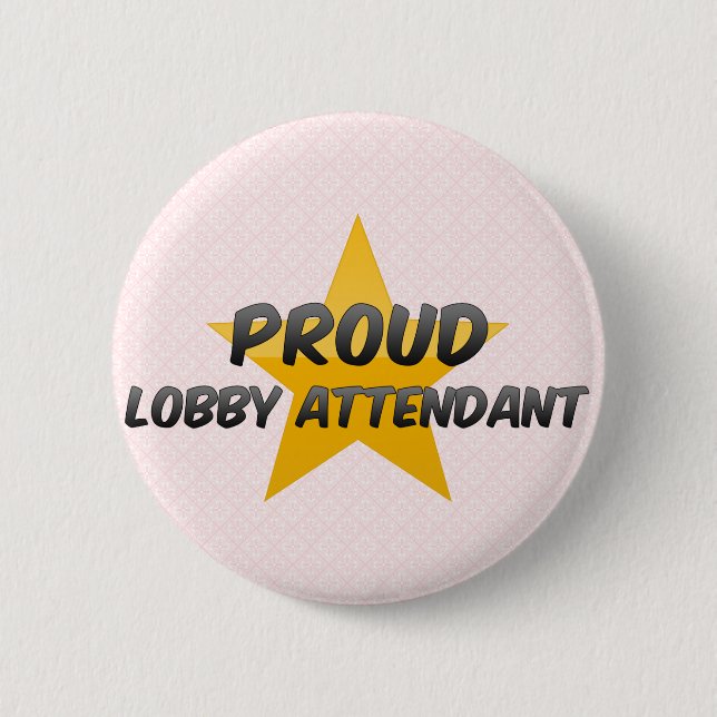 Proud Lobby Attendant Button (Front)