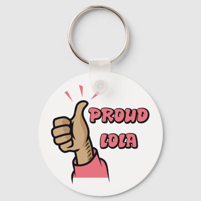 "Proud Lola" Keychain (Front)