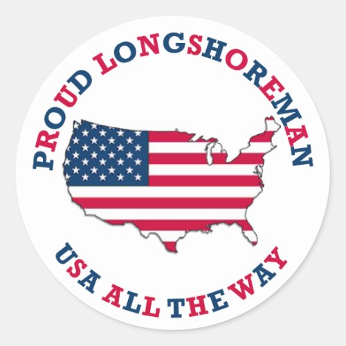 Proud Longshoreman Patriotic Round Sticker
