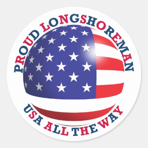 Proud Longshoreman Round Sticker