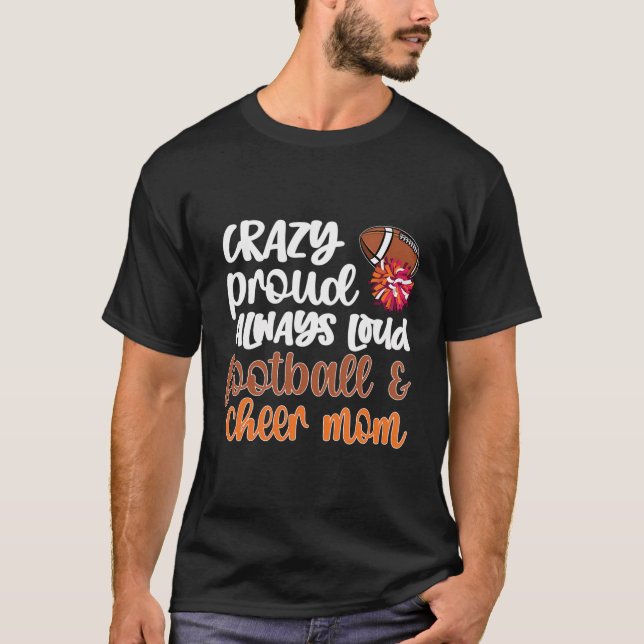 Proud Loud Football Cheerleading Cheer Mama T-Shirt (Front)