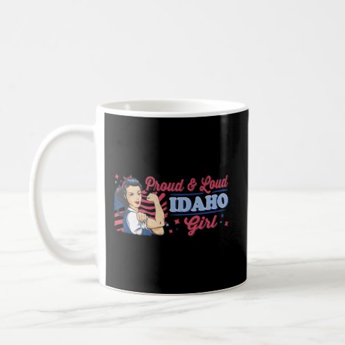 Proud Loud Idaho Coffee Mug