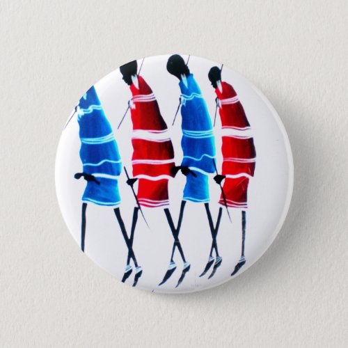Proud Maasai Morans Striding Tall in Blue and Red Pinback Button