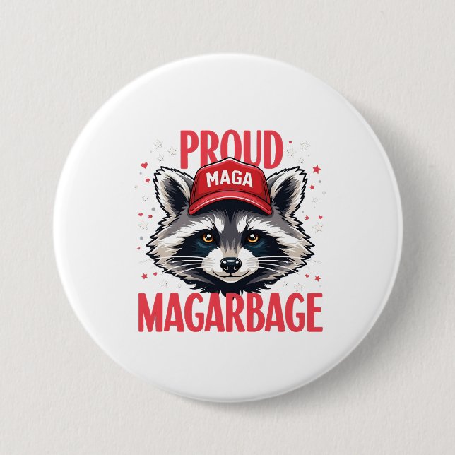 Proud MAGA Garbage For Trump supporter Election   Button (Front)