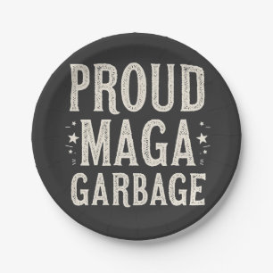 Proud MAGA Garbage For Trump supporter Election   Paper Plates