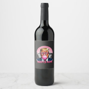 Proud Maga Trump Won Vance Election 2024 Wine Label
