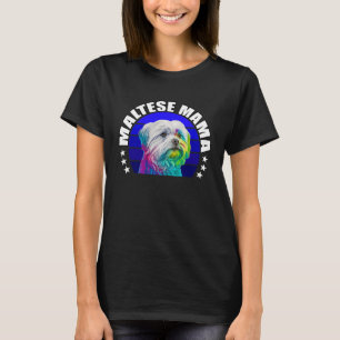 Proud Maltese Mom Cute Maltese Dog Mama Rainbow Po T-Shirt