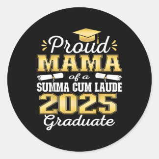 Proud Mama 2025 Summa Cum Laude Cl 2025 Graduate Classic Round Sticker