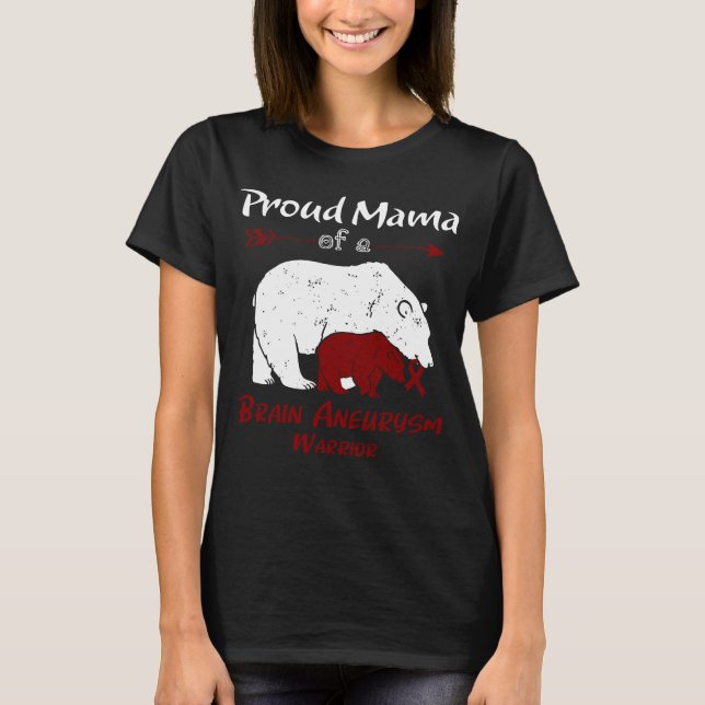 Proud Mama Bear Brain Aneurysm Awareness T-Shirt (Front)