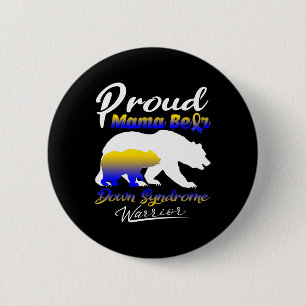 Proud Mama Bear Down Syndrome Warrior Down Syndrom Button