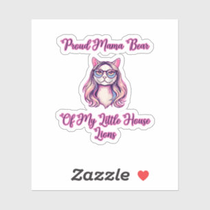 Proud Mama Bear Of My Little House Lions Cat Sticker