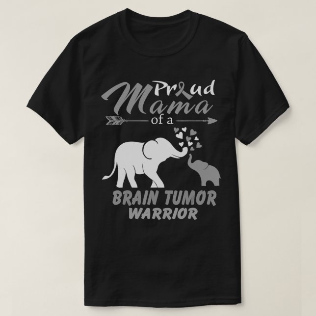 Proud Mama Of A Brain Tumor Warrior  T-Shirt (Design Front)