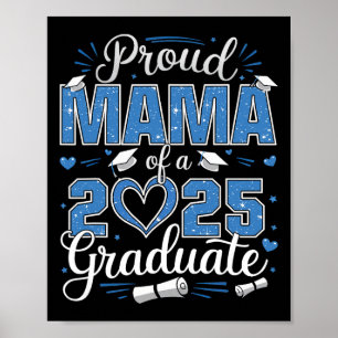 Proud Mama Of A Cl Of 2025 Graduate 2025 Senior Ma Poster