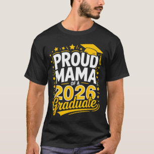Proud mama of a class of 2026 graduation matching T-Shirt