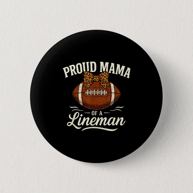 Proud Mama Of A Football Lineman Leopard Srts Bow  Button (Front)