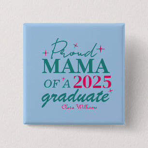 Proud mama of a graduate button