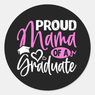 Proud Mama of a Graduate Classic Round Sticker