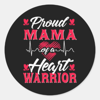 Proud Mama Of A Heart Warrior Chd Awareness Classic Round Sticker