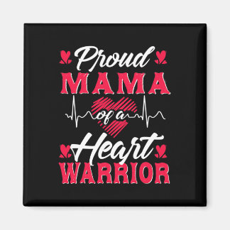 Proud Mama Of A Heart Warrior Chd Awareness Magnet