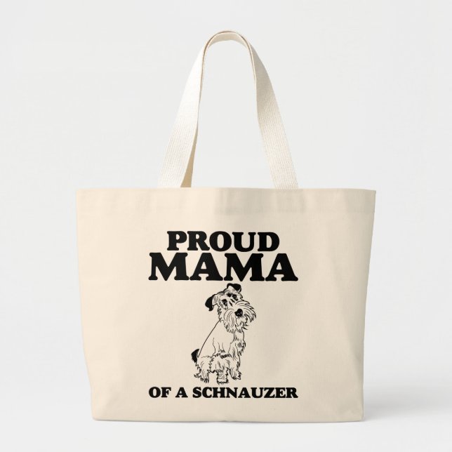Proud Mama of a Schnauzer Tote Bag (Front)