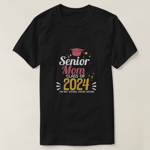 Proud Mama Senior Mom Class of 2024 Funny T_Shirt