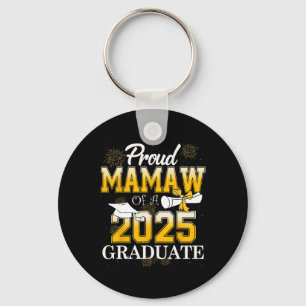 Proud Mamaw Of A Cl Of 2025 Graduate Mamaw Senior  Keychain